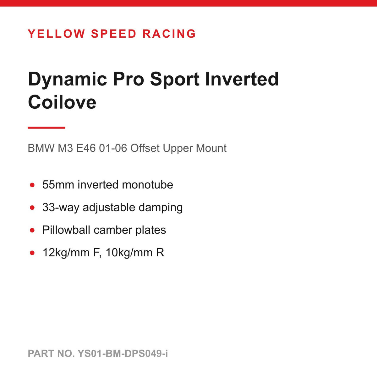 YSR Dynamic Pro Sport Inverted Coilovers - for BMW M3 E46 01-06 Offset Upper Mount (YS01-BM-DPS049-i)