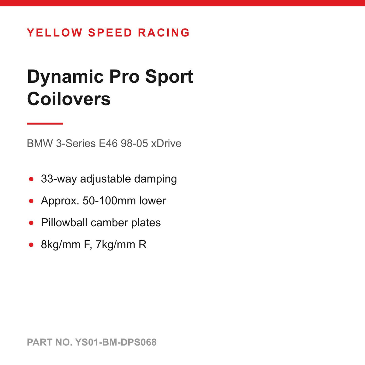YSR Dynamic Pro Sport Coilovers - for BMW 3-Series E46 98-05 xDrive (YS01-BM-DPS068)