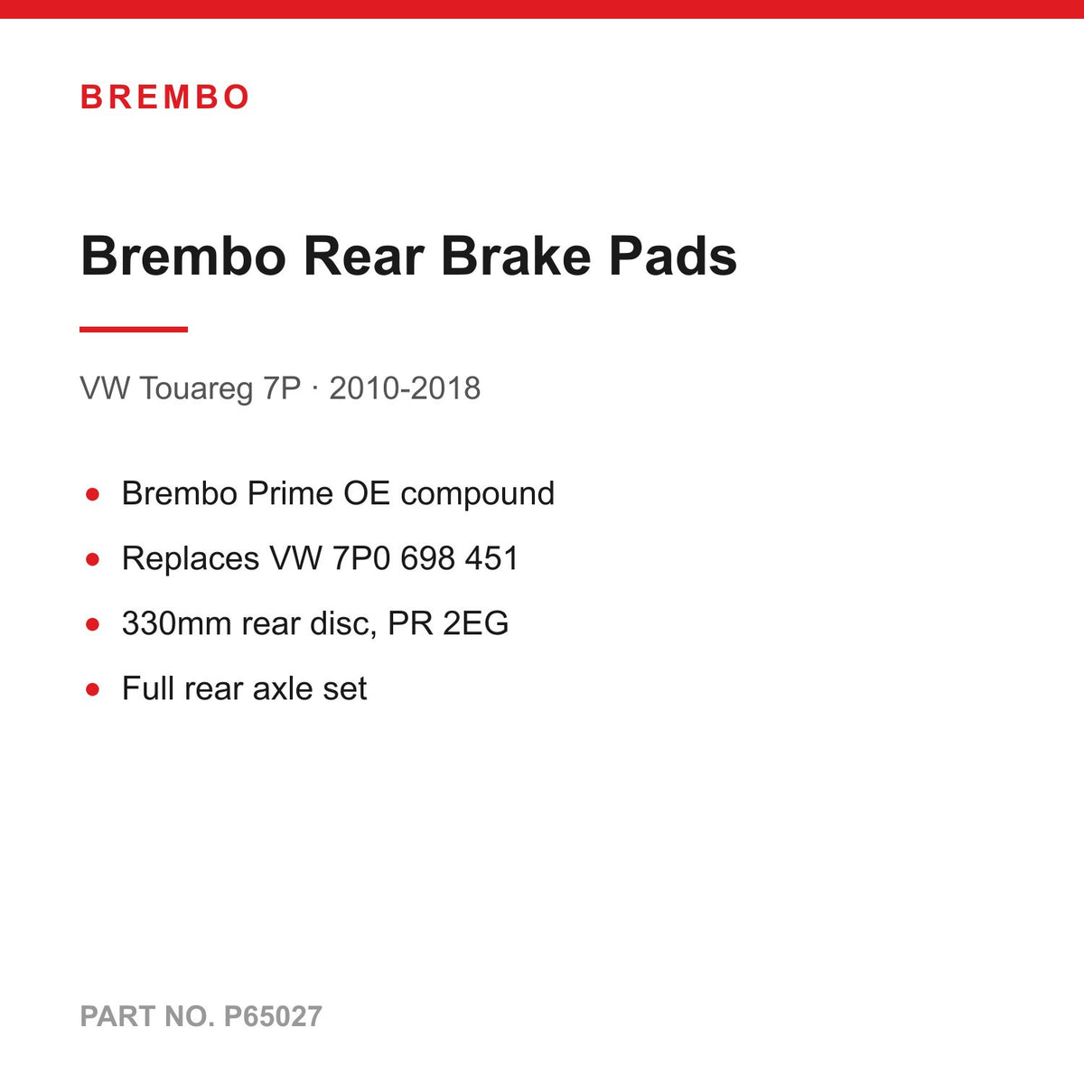 Brembo Prime Rear Brake Pads For VW Touareg 7P 2010-2018 (330mm Rear Disc, PR 2EG) P65027