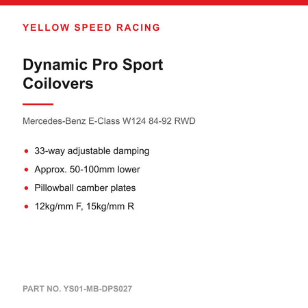 YSR Dynamic Pro Sport Coilovers - for Mercedes-Benz E-Class W124 84-92 RWD (YS01-MB-DPS027)