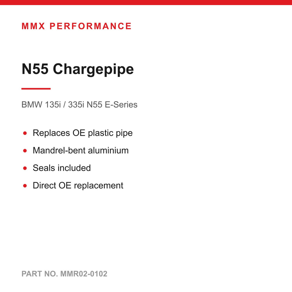 MMX Chargepipe - BMW 135i / 335i N55 E-Series (E82 E88 E90 E91 E92 E93)