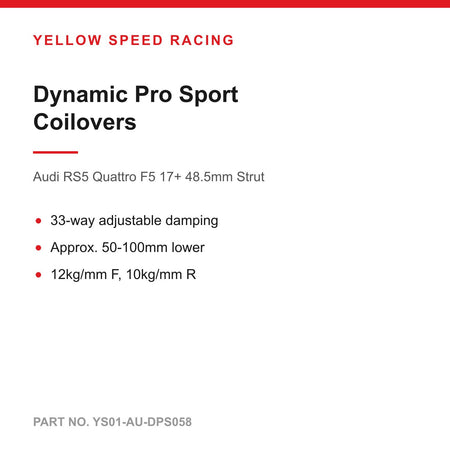 YSR Dynamic Pro Sport Coilovers - for Audi RS5 Quattro F5 17+ 48.5mm Strut (YS01-AU-DPS058)