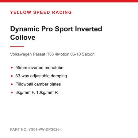 YSR Dynamic Pro Sport Inverted Coilovers - for Volkswagen Passat R36 4Motion 06-10 Saloon (YS01-VW-DPS026-i)