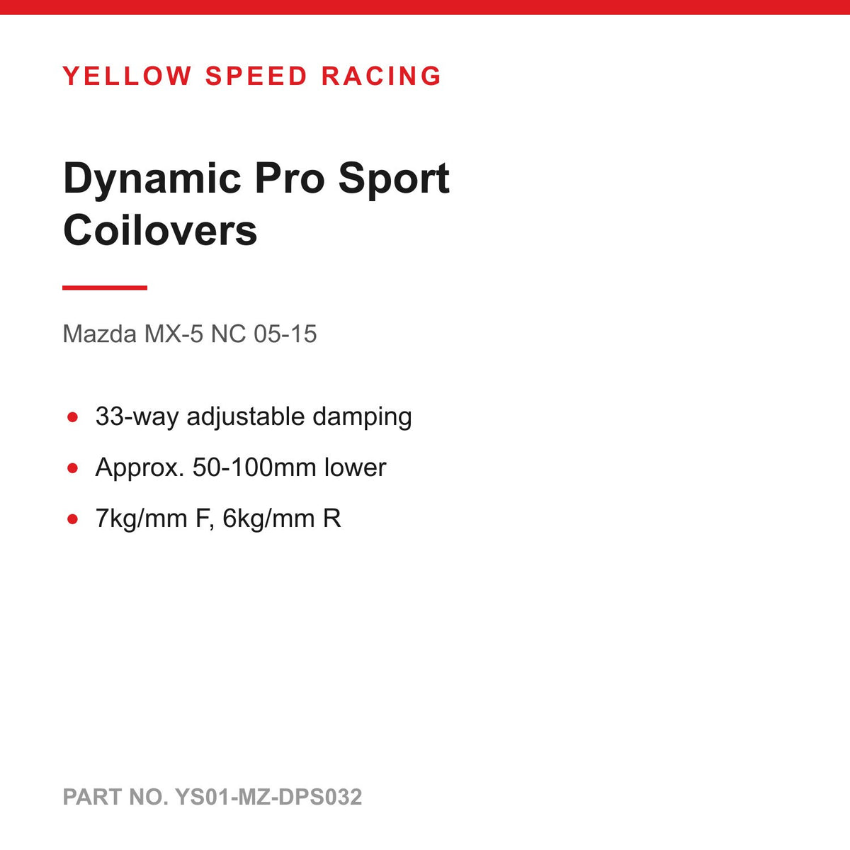 YSR Dynamic Pro Sport Coilovers - for Mazda MX-5 NC 05-15 (YS01-MZ-DPS032)